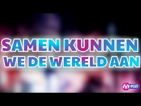 Samen kunnen we de wereld aan  // Meezing Liedtekst Songtekst video