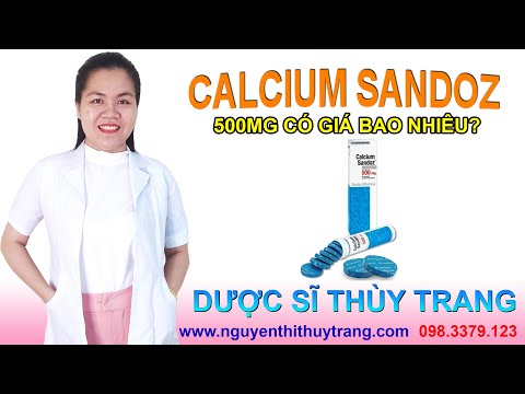 Calcium sandoz là gì? Calcium sandoz 500mg giá bao nhiêu?