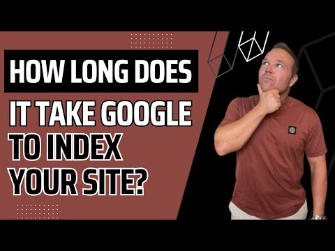 How Long Does It Take Google To Index My Website?