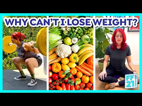 Why can’t I lose weight with diet and exercise? (Day 19)