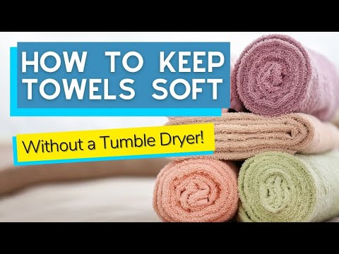 How To Keep Towels Soft (Without A Tumble Dryer!)