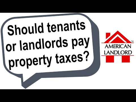 Should Tenants or Landlords Pay Property Taxes | American Landlord