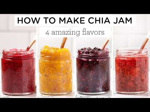 HOW TO MAKE CHIA JAM ‣‣ 4 delicious flavors!