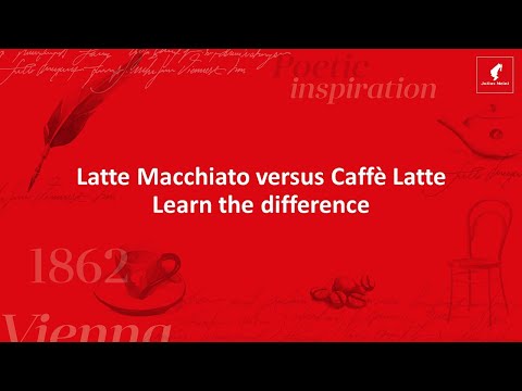 Latte Macchiato vs. Caffè Latte - Learn the difference