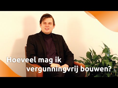 Hoeveel mag ik vergunningvrij bouwen?