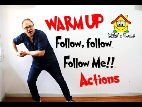 Follow, follow me  |  Warm Up ACTIONS  |  ESL Teaching Tips