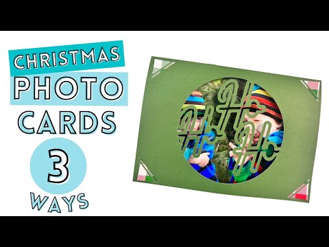 Make Your Own Christmas Photo Cards 3 Ways 2022 Edition 🎄 Cricut Card Making Tutorial