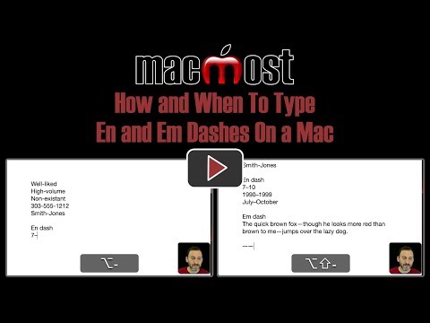 How and When To Type En and Em Dashes On a Mac (MacMost #1847)