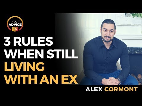 Living With An Ex | THREE RULES TO FOLLOW!